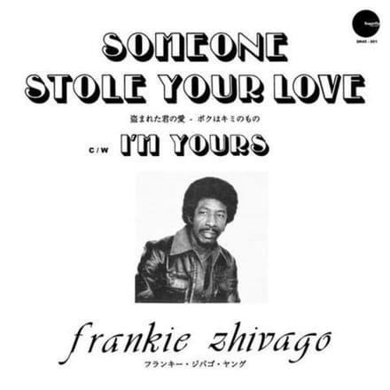 Frankie Zhivago - Someone Stole Your Love/I'm Yours