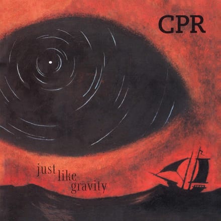 Cpr - Just Like Gravity (CD)
