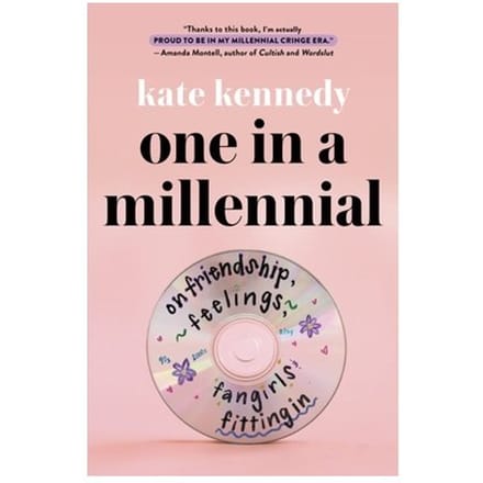 One In A Millennial - Kate Kennedy