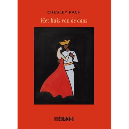 Het Huis Van De Dans - Chesley Rach