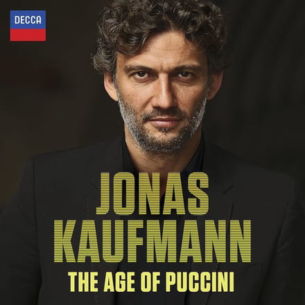 Jonas Kaufmann - The Age Of Puccini (CD)