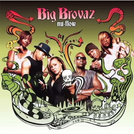 Big Brovaz - Nu Flow (CD)