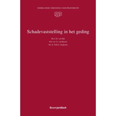 Schadevaststelling In Het Geding - Nvvp-Reeks - M.K.G. Tjepkema