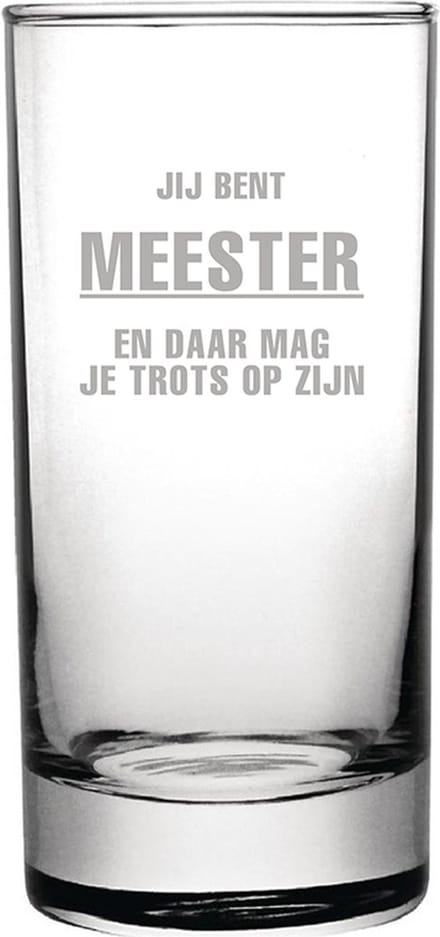 Gegraveerde longdrinkglas 28,5cl Jij bent Meester en daar mag je trots op zijn