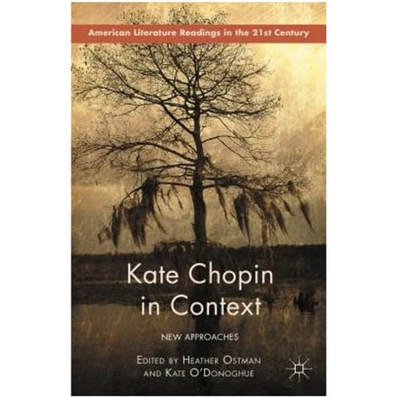 Kate Chopin In Context