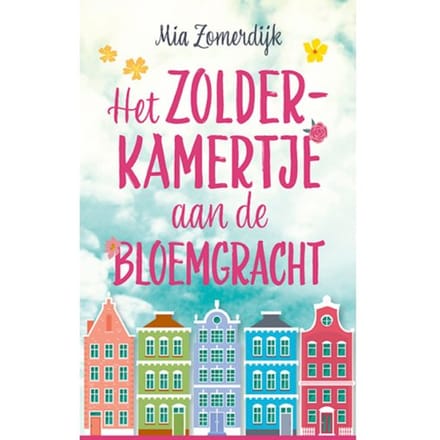 Het Zolderkamertje Aan De Bloemgracht - Mia Zomerdijk