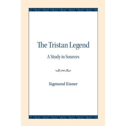 The Tristan Legend - Sigmund Eisner