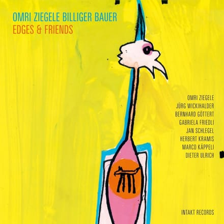 Omri Ziegele Billiger Bauer - Edges & Friends (CD)