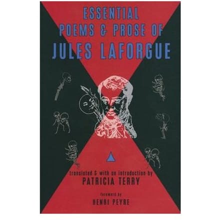 Essential Poems And Prose Of Jules Laforgue - Jules Laforgue