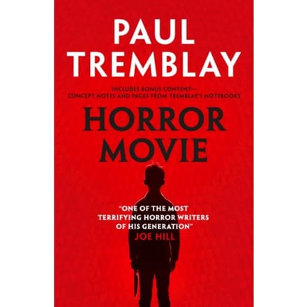 Horror Movie - Paul Tremblay