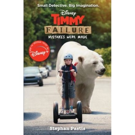 Timmy Failure: Mistakes Were Made - Timmy Failure - Stephan Pastis
