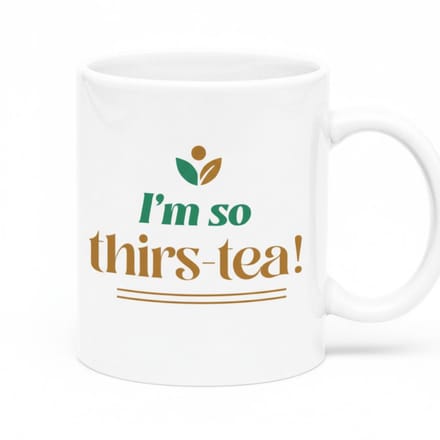 I’m So Thirs-Tea Witte Mok 330ml – Grappig Theeliefhebber Woordgrap Cadeau met Minimalistisch Ontwerp