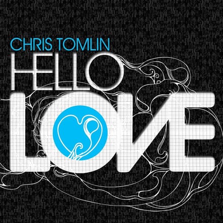 Chris Tomlin - Hello Love (CD)