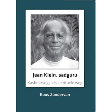Jean Klein, Sadguru - Koos Zondervan