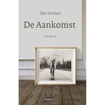 De Aankomst - Bas Steman
