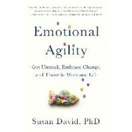 Emotional Agility - Susan David