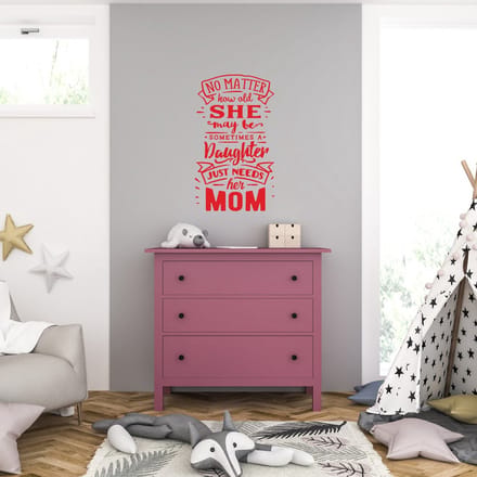 Muursticker - A Daughter Just Needs Her Mom - 58 x 99 - Rood