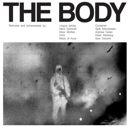 Body - Remixed (LP)