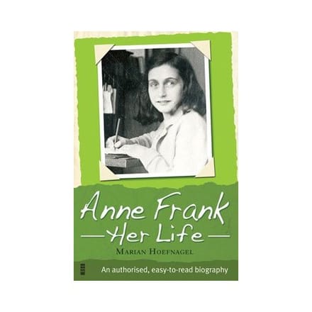Anne Frank, Her Life - Marian Hoefnagel