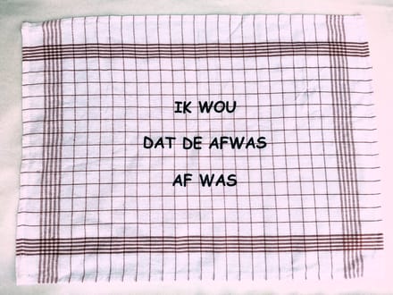 Theedoek "IK WOU DAT DE AFWAS AF WAS"- Set van 2 stuks - 100% katoen - 69x50cm