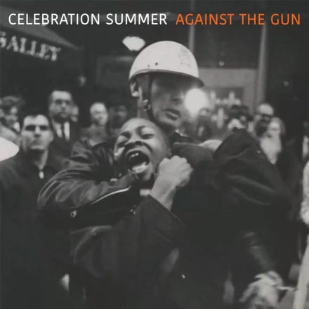 Celebration Summer - Against The Gun (LP)