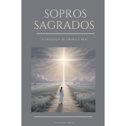 Sopros Sagrados - Iolanda Melo