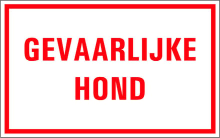 Gevaarlijke hond tekststicker 400 x 250 mm