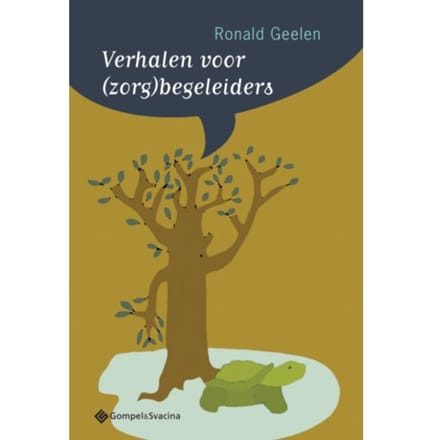 Verhalen Voor (Zorg)Begeleiders - Ronald Geelen