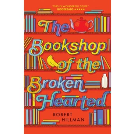 The Bookshop Of The Broken Hearted - Robert Hillman