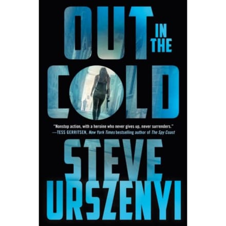 Out In The Cold - Special Agent Alexandra Martel - Steve Urszenyi