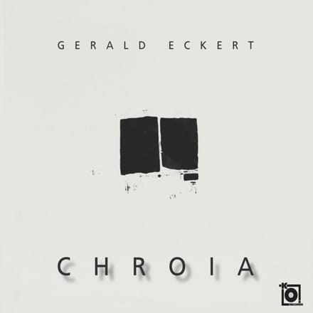 Gerald Eckert: Chroia