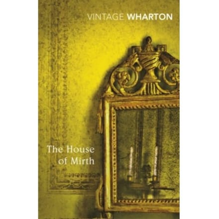 The House Of Mirth - Edith Wharton