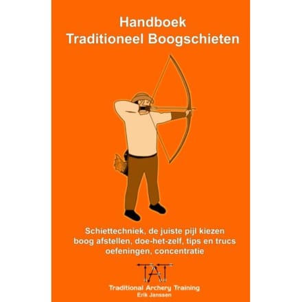 Handboek Traditioneel Boogschieten - Erik Janssen