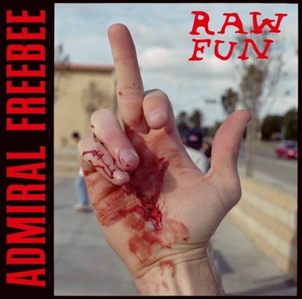 Admiral Freebee - Raw Fun (CD)
