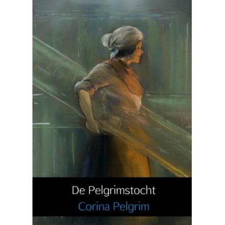 De Pelgrimstocht - Corina Pelgrim