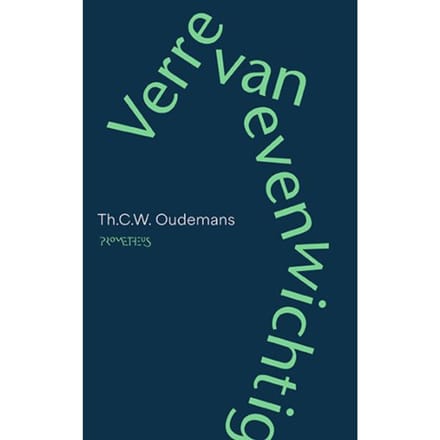 Verre Van Evenwichtig - Th.C.W. Oudemans