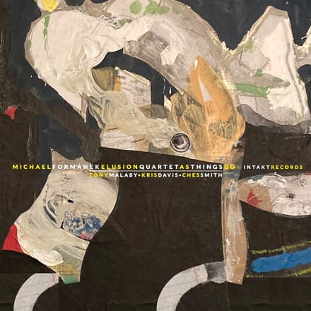 Michael Formanek Elusion Quartet - As Things Do (CD)