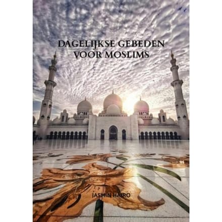 Dagelijkse Gebeden Voor Moslims - Jasmin Hajro