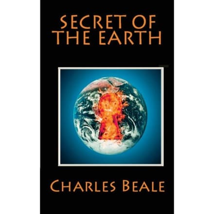 The Secret Of The Earth - Charles Willing Beale