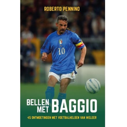 Bellen Met Baggio - Roberto Pennino