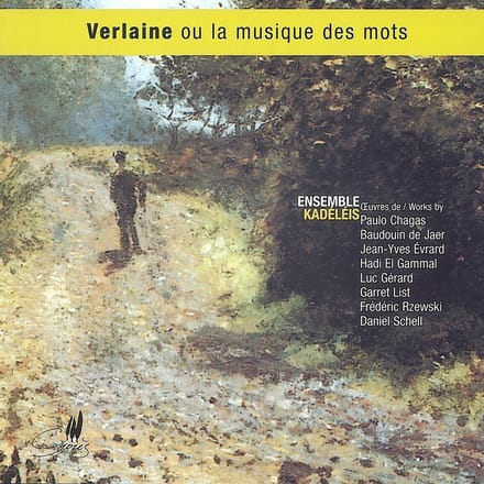 Ensemble Kadéléis - Verlaine Ou La Musique Des Mots (CD)