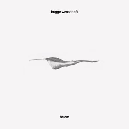 Bugge Wesseltoft - Be Am (CD)