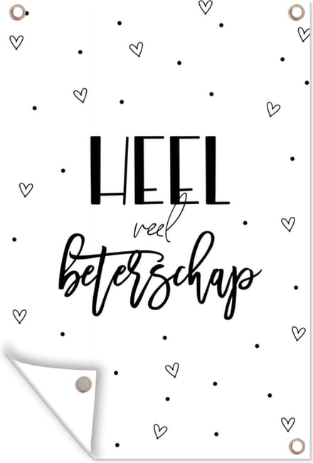 Tuinposters buiten Beterschap - Quote - Stippen - Hartjes - 60x90 cm - Tuindoek