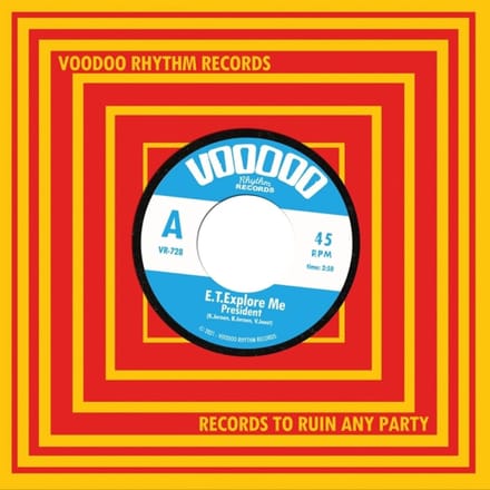 E.T. Explore Me - President/Drug Me (7" Single)