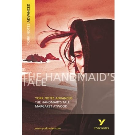 The Handmaid's Tale (York Notes Advanced) English Literature Study Guide - For 2026, - Margaret Atwood