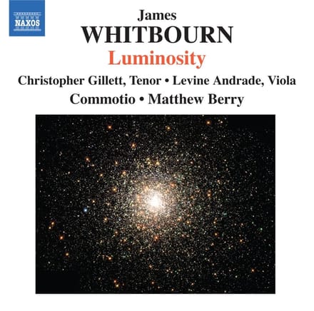 Christopher Gillett, Levine Andrade, Commotio, Matthew Berry - Whitbourn: Luminosity (CD)