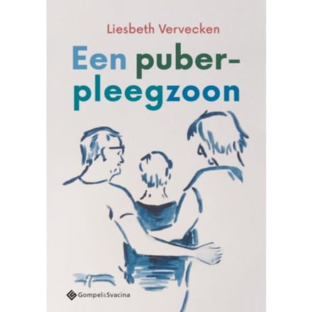Een Puber-Pleegzoon - Liesbeth Vervecken