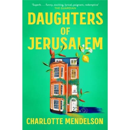 Daughters Of Jerusalem - Charlotte Mendelson