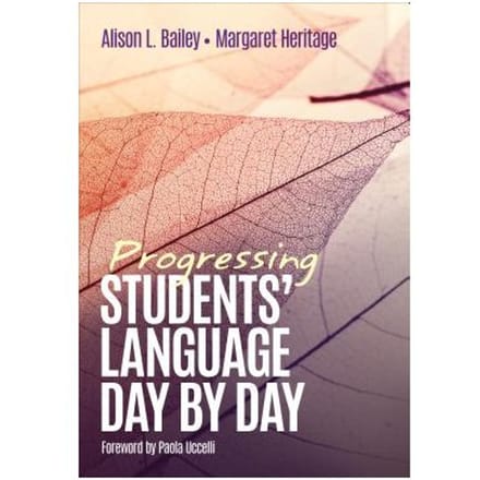 Progressing Students' Language Day By Day - Bailey