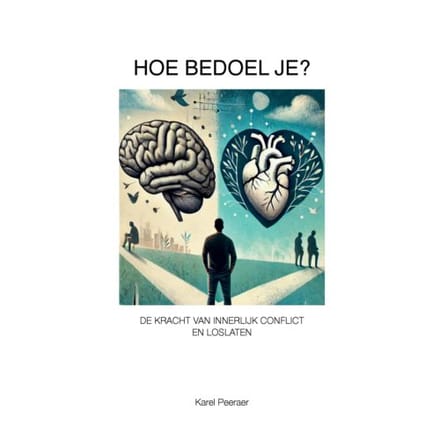 Hoe Bedoel Je? - Karel Peeraer